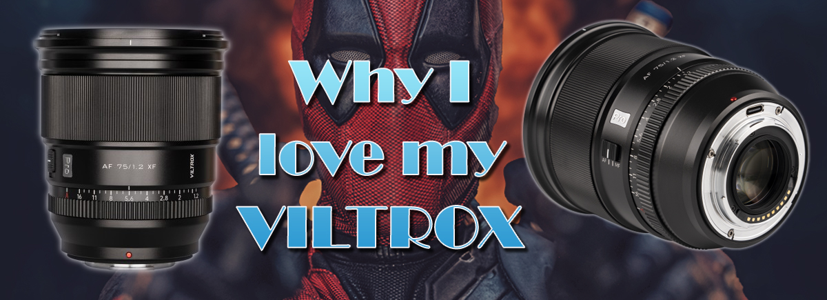 Why I Love my Viltrox